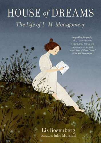House of Dreams: The Life of L. M. Montgomery book cover by Liz Rosenberg