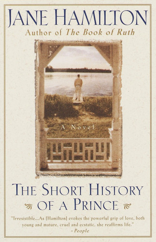 The Short History of a Prince: A Novel book cover by Jane Hamilton