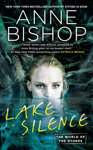 Lake Silence (World of the Others, The) book cover by Anne Bishop