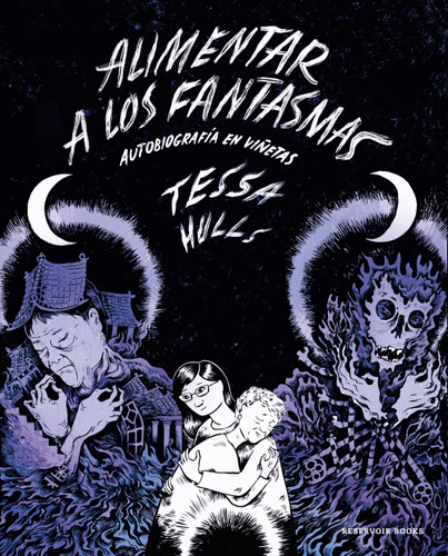 Alimentar a los fantasmas (Premio Pulitzer) / Feeding Ghosts: A Graphic Memoir book cover by Tessa  Hulls