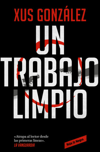 Un trabajo limpio / A Clean Job book cover by Xus González