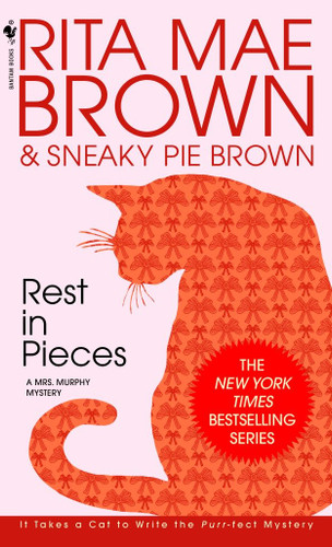 Rest in Pieces: A Mrs. Murphy Mystery (Mrs. Murphy) book cover by Rita Mae Brown