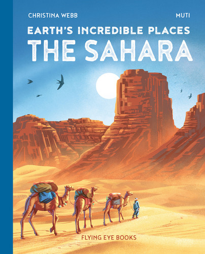 Earth's Incredible Places: Sahara (Earth's Incredible Places) book cover by Christina Webb