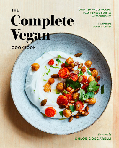 The Complete Vegan Cookbook: Over 150 Whole-Foods, Plant-Based Recipes and Techniques book cover by Natural Gourmet