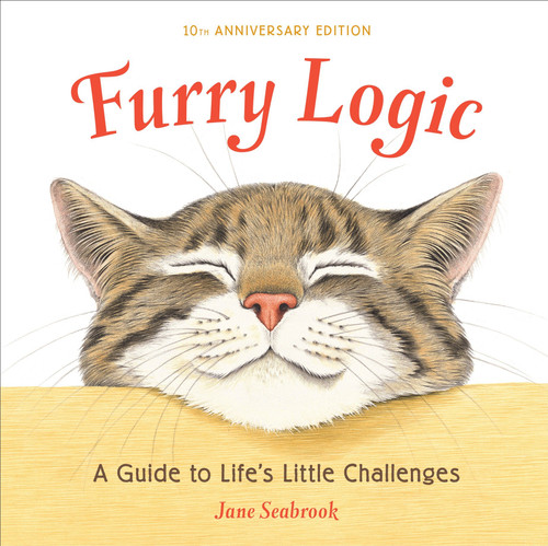 Furry Logic, 10th Anniversary Edition: A Guide to Life's Little Challenges book cover by Jane Seabrook