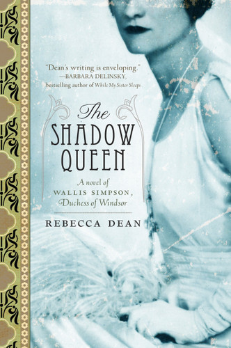 The Shadow Queen: A Novel of Wallis Simpson, Duchess of Windsor book cover by Rebecca Dean