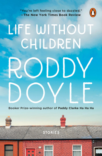 Life Without Children: Stories book cover by Roddy Doyle