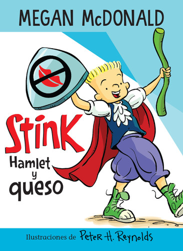 Stink: Hamlet y queso / Stink: Hamlet and Cheese (Stink) book cover by Megan McDonald