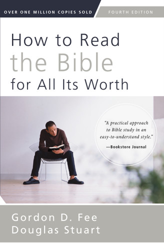 How to Read the Bible for All Its Worth: Fourth Edition book cover by Gordon D. Fee, Douglas Stuart