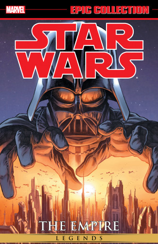 Star Wars Legends Epic Collection: The Empire Vol. 1 [New Printing] book cover by John Ostrander, Marvel Various