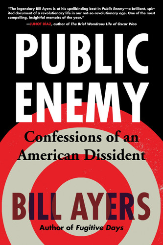 Public Enemy: Confessions of an American Dissident book cover by Bill Ayers