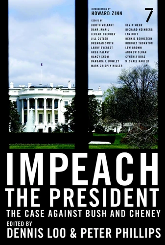 Impeach the President: The Case Against Bush and Cheney book cover by 