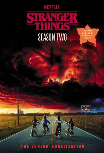 Stranger Things, Season Two: The Junior Novelization book cover by Matthew J. Gilbert
