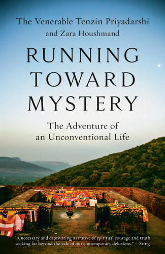 Running Toward Mystery: The Adventure of an Unconventional Life book cover by Tenzin Priyadarshi, Zara Houshmand