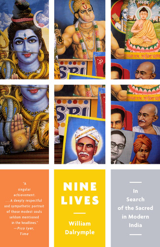 Nine Lives: In Search of the Sacred in Modern India (Vintage Departures) book cover by William Dalrymple