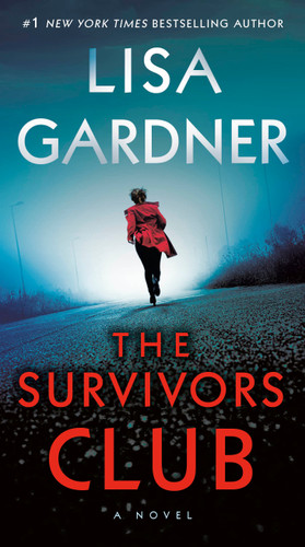 The Survivors Club: A Thriller book cover by Lisa Gardner