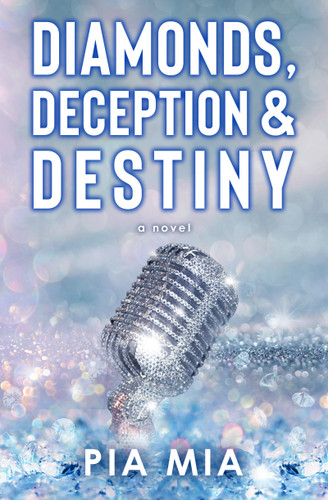 Diamonds, Deception & Destiny: A Starlight Novel (The Starlight Series) book cover by Pia Mia