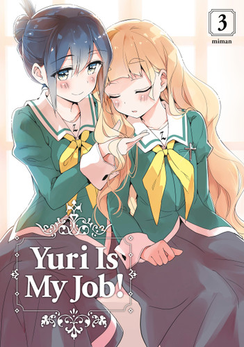 Yuri Is My Job! 3 (Yuri Is My Job!) book cover by Miman