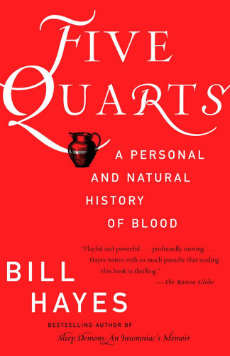Five Quarts: A Personal and Natural History of Blood book cover by Bill B. Hayes