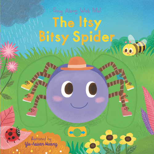 The Itsy Bitsy Spider: (A Classic Nursery Rhyme Board Book with Interactive Sliders and QR Code for Instrumental and Vocal Versions - For Babies and Toddlers) (Sing Along with Me!) book cover by 