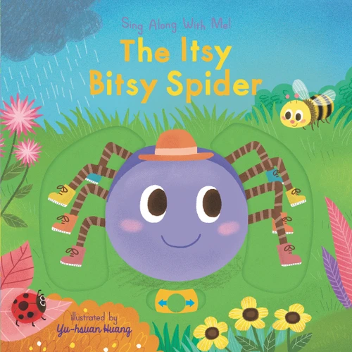The Itsy Bitsy Spider: (A Classic Nursery Rhyme Board Book with Interactive Sliders and QR Code for Instrumental and Vocal Versions - For Babies and Toddlers) (Sing Along with Me!) book cover by 