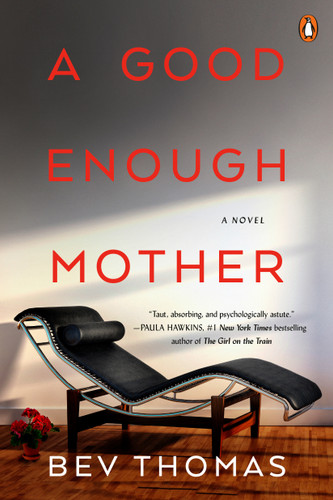 A Good Enough Mother: A Novel book cover by Bev Thomas