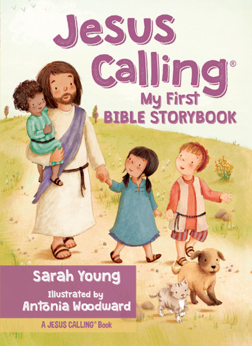 Jesus Calling My First Bible Storybook (Jesus Calling®) book cover by Sarah Young