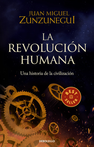 La revolución humana: una historia de la civilización / The Human Revolution: A Story of Civilization book cover by Juan Miguel Zunzunegui