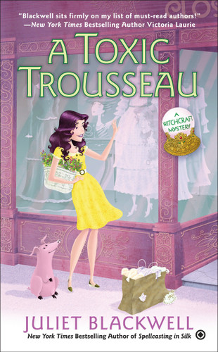 A Toxic Trousseau (Witchcraft Mystery) book cover by Juliet Blackwell