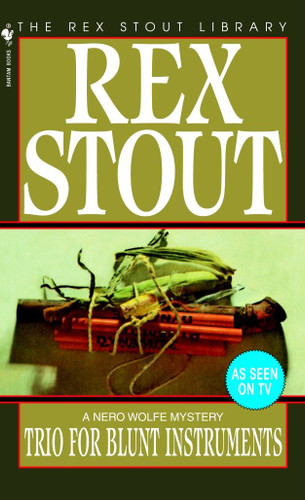 Trio for Blunt Instruments (Nero Wolfe) book cover by Rex Stout