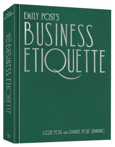 Emily Post's Business Etiquette book cover by Lizzie Post, Daniel Post Senning