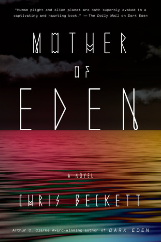 Mother of Eden: A Novel (Dark Eden) book cover by Chris Beckett
