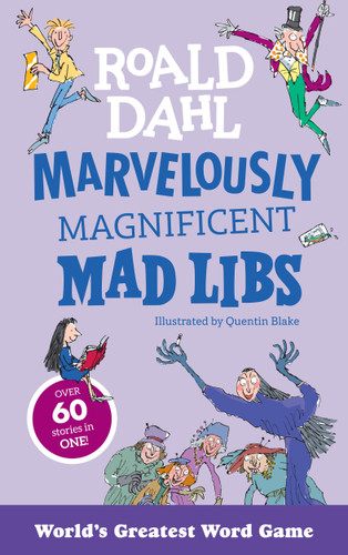 Marvelously Magnificent Mad Libs: Over 60 Roald Dahl Stories in One! book cover by Roald Dahl, Mad Libs