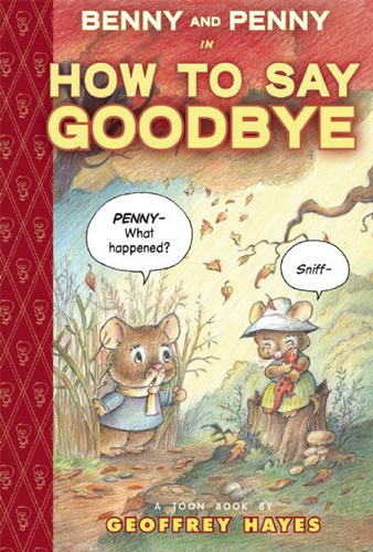 Benny and Penny in How To Say Goodbye: TOON Level 2 (Benny and Penny) book cover by Geoffrey Hayes