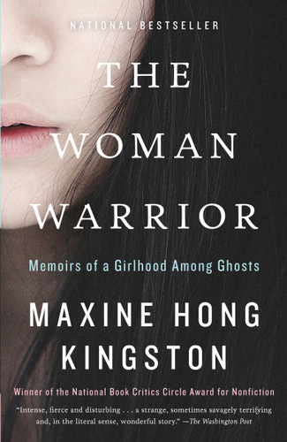 The Woman Warrior: Memoirs of a Girlhood Among Ghosts (Vintage International) book cover by Maxine Hong Kingston