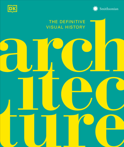 Architecture: The Definitive Visual Guide (DK Definitive Cultural Histories) book cover by DK