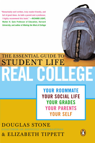 Real College: The Essential Guide to Student Life book cover by Douglas Stone, Elizabeth Tippett