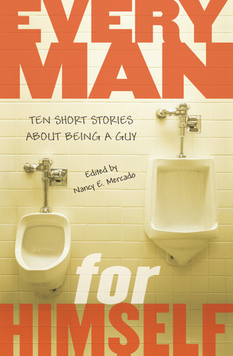 Every Man for Himself: Ten Short Stories About Being a Guy book cover by 