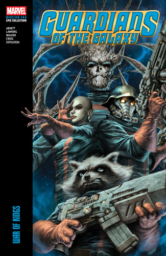 Guardians Of The Galaxy Modern Era Epic Collection: War Of Kings book cover by Dan Abnett, Andy Lanning