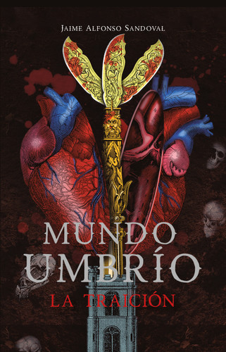 Mundo Umbrio 2: La traición / Umbrío World 2: The Betrayal book cover by Jaime Alfonso Sandoval