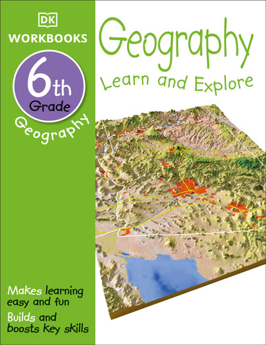 DK Workbooks: Geography, Sixth Grade: Learn and Explore (DK Workbooks) book cover by DK