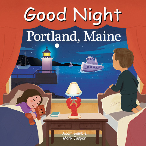 Good Night Portland Maine (Good Night Our World) book cover by Adam Gamble, Mark Jasper