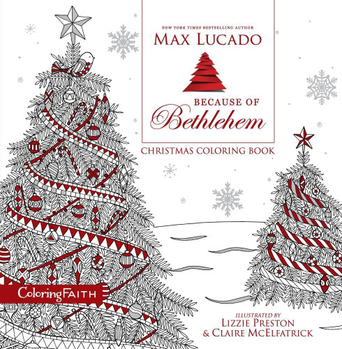 Because of Bethlehem Christmas Coloring Book: Love Is Born. Hope Is Here. Cover