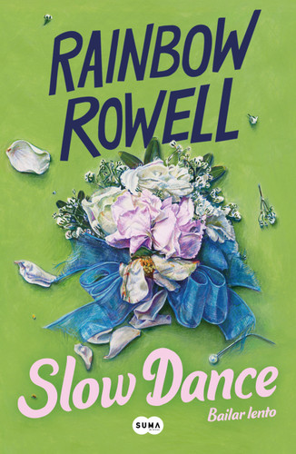 Slow Dance (Bailar lento) book cover by Rainbow Rowell