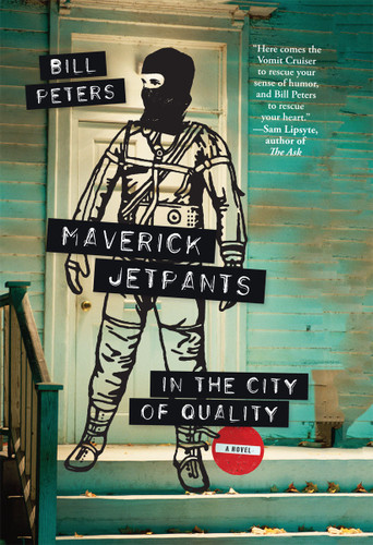 Maverick Jetpants in the City of Quality book cover by Bill Peters