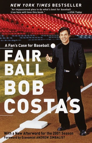 Fair Ball: A Fan's Case for Baseball book cover by Bob Costas