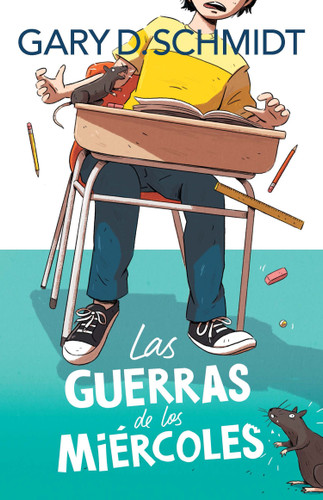 Las guerras de los miércoles / The Wednesday Wars book cover by Gary D. Schmidt