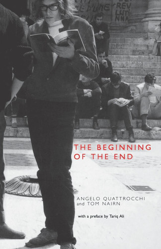 The Beginning of the End: France, May 1968 book cover by Angelo Quattrocchi, Tom Nairn