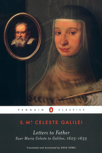 Letters to Father: Suor Maria Celeste to Galileo, 1623-1633 book cover by Suor Maria Celeste