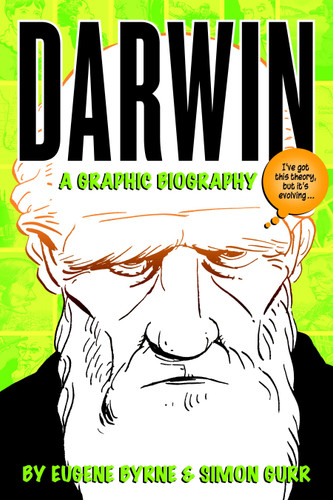 Darwin: A Graphic Biography book cover by Eugene Byrne